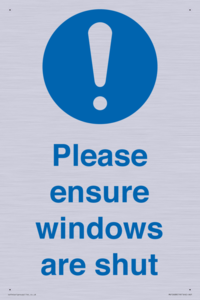 Please ensure windows are shut